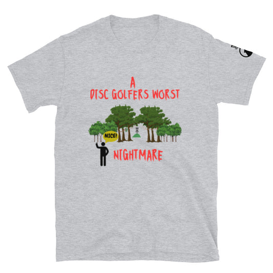 Disc Golfers Worst Nightmare T-Shirt